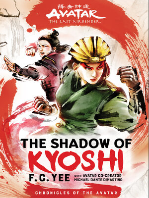 cover image of Avatar, the Last Airbender: The Shadow of Kyoshi